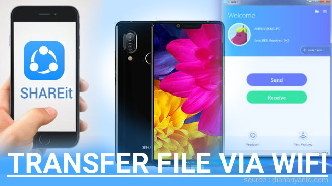 Tips Transfer File via Wifi di Sharp AQUOS S3 Menggunakan ShareIt Versi Baru