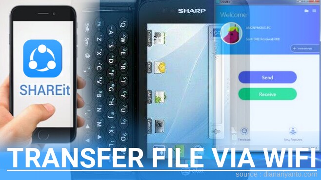 Tips Transfer File via Wifi di Sharp FX Plus Menggunakan ShareIt Versi Baru