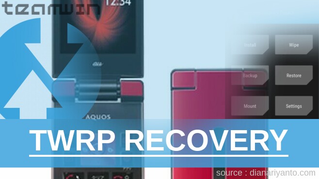 Cara Install TWRP Sharp AQUOS K SHF31 Tanpa Komputer